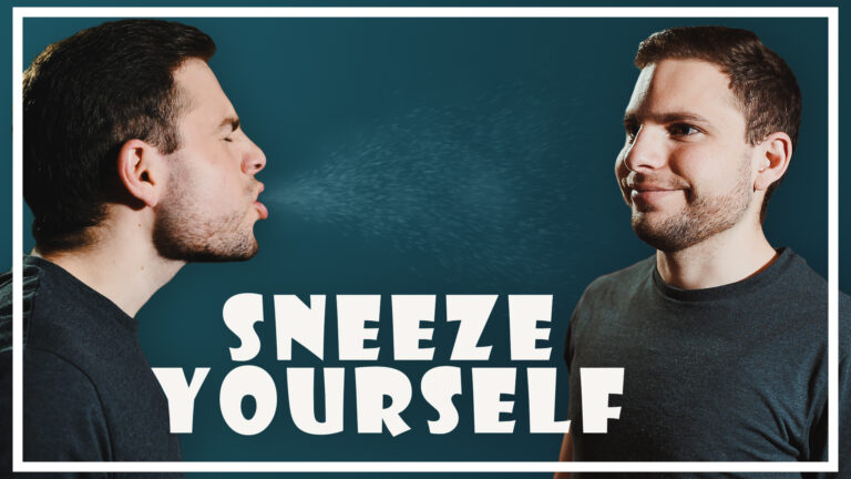 Sneeze Yourself